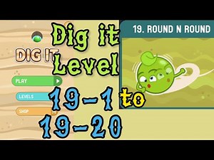 Dig it Level 19-1 to 19-20 | Round n round | Chapter 19 level 1-20 Solution Walkthrough