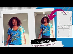 TUTO COUTURE facile : PATRON D'UN TOP CACHE-COEUR-TOP IRO comment transformer le patron?-PRETTY IRO