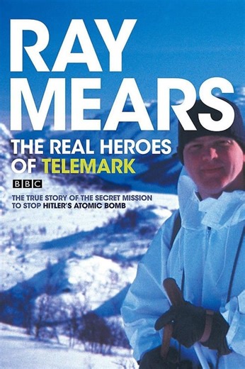 How to watch Ray Mears's Real Heroes of Telemark: The best streaming options