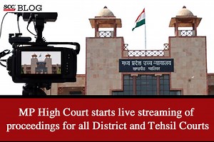 MP High Court starts live streaming of proceedings for all District and Tehsil Courts
