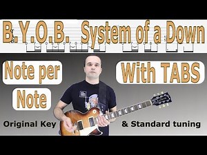 BYOB - System of a Down, Guitar Lesson, Tutorial, TAB, How to play