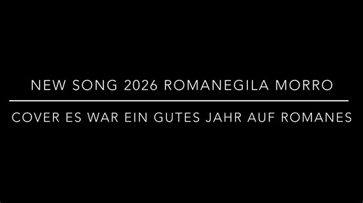 New Song 2026 Romanegila By Morro Cover Harald Junke es war ein gutes Jahr auf Romanes like 😉🍀🎼🎤🎶teilen like kommentier wenn euch das gefällt | Morro Sänger Leverkusen