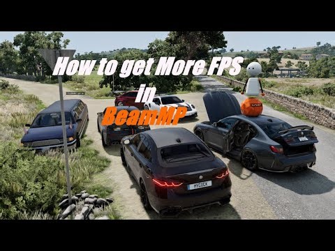 BeamMP: How to get more FPS