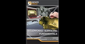 SolidWorks - Surfacing Fundamentals