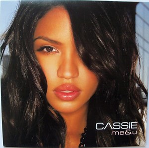 Cassie - Me & U