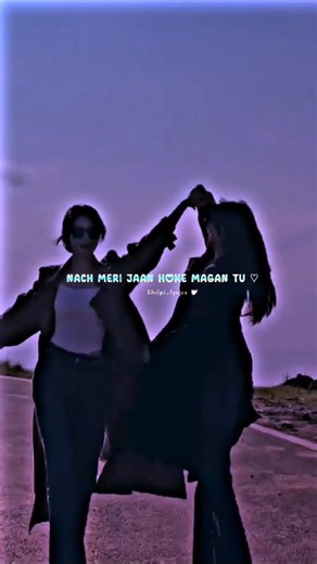 Nach Meri Jaan Hoke Magan Tu 🥰😍 || Tag Your best Friends || #shorts​ #ytshorts​ #lyrics #status