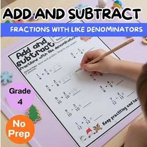 Add and Subtract Fractions with Like Denominators Worksheets – Grade 4