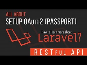 OAuth2 Setup Passport - RESTful API with Laravel - 10