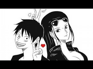 LUFFY X ROBIN ❤ {AMV}