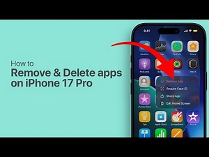 How to Remove and Delete an App on iPhone 17 Pro