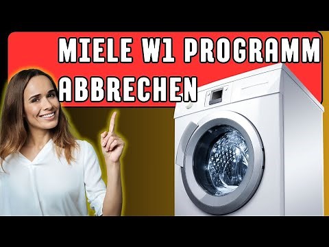 Miele W1 Programm abbrechen leicht gemacht