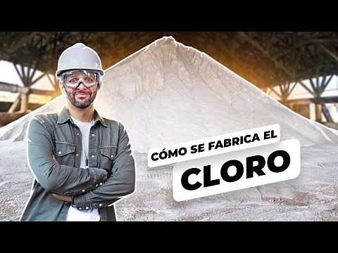 ¿Cómo se FABRICA el CLORO?