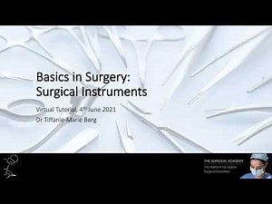 Basics in Surgery: Surgical Instruments