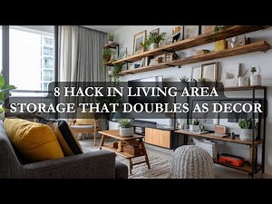 8 Makeover Hacks Storage That Doubles as Decor in Living Area | Tiny Apartment Maximize Small Spaces