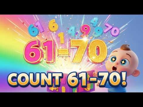 Magic Number Box Surprise! Count 61–70 🔢✨ | Fun Counting for Kids! 🎁