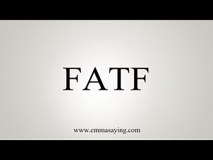 How To Say FATF