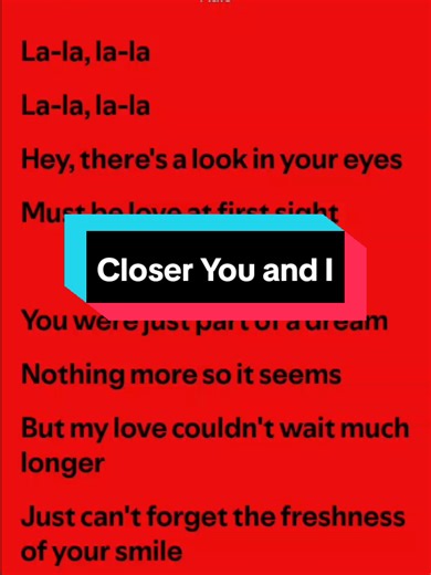 Closer You and I: Lyrics Breakdown