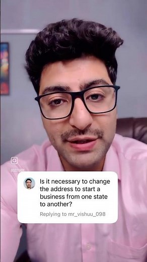 Is it necessary to change the address to start a business from one state to another | GSTguy