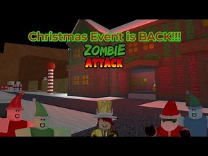 🎄 CHRISTMAS EVENT IS BACK!! - Roblox Zombie Attack
