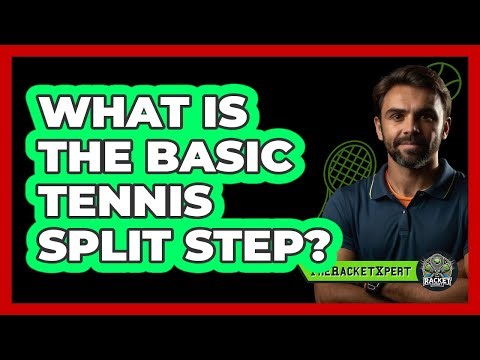 What Is The Basic Tennis Split Step?
