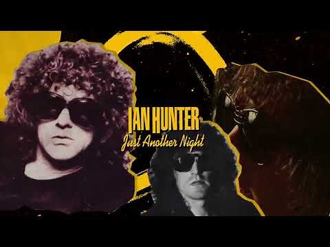 Ian Hunter - Just Another Night (Official Lyric Video)