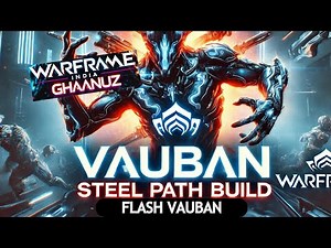 Warframe: Flash Vauban Build ⚡ | Warframe Guide | Legendary 5 🏆 AJJU9e7