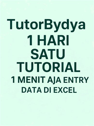 1 menit aja udah bisa entry data di Excel 😎 Nggak ribet, nggak pusing, langsung paham! #ExcelPemula #BelajarExcel #tipsandtricks #fyp