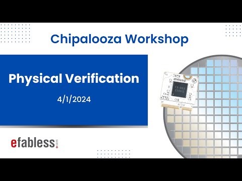 Chipalooza Workshop #3: Physical Verification