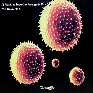 DJ Merlin & Energizer / Nudge & Shouter - The Tunnel E.P.