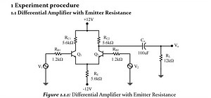 1 Experiment procedure1.1 Differential Amplifier with Emitter ... | Filo