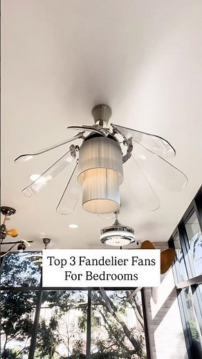✨Top 3 Fandelier Fans for Bedrooms