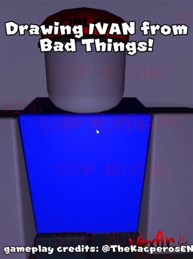 Ivan from BAD THINGS in Roblox Gameplay
