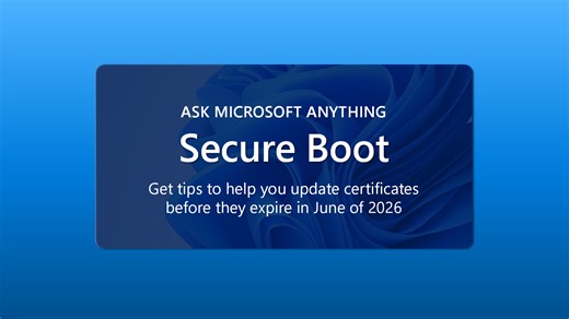 Ask Microsoft Anything: Secure Boot - March 12, 2026 - Windows Tech Community