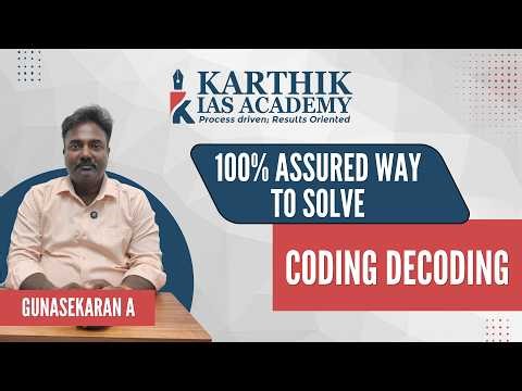 100% Assured Way to Solve Coding Decoding in CSAT | Karthik IAS Academy
