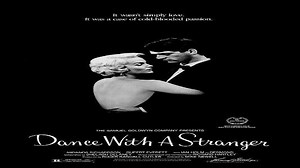 ASA 🎥📽🎬 Dance with a Stranger (1985) a film directed by Mike Newell with Miranda Richardson , Rupert Everett, Ian Holm, Matthew Carroll, Tom Chadbon