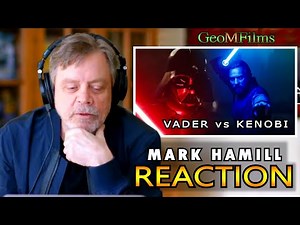 Mark Hamill Obi-Wan Kenobi vs Darth Vader REACTION DUB