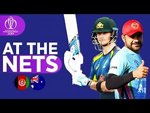 AFG v AUS - At The Nets | ICC Cricket World Cup 2019