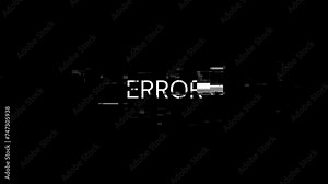 Error text with screen effects of technological failures. Spectacular screen glitch with various kinds of interference. Looped