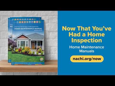 InterNACHI's “Now That You’ve Had a Home Inspection” Home Maintenance Books