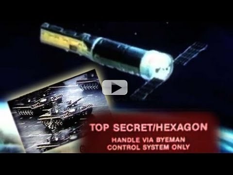 Just Declassified: Spy Satellite KH-9 Hexagon