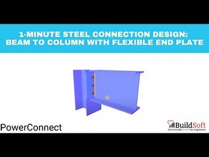 1-minute Steel Connection Design: Beam to Column with Flexible End Plate