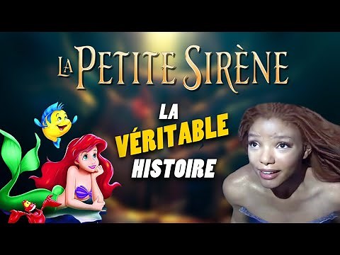 La Petite Sirène : la véritable histoire