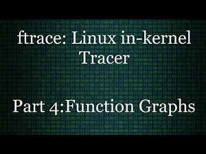 ftrace part 4 following kernel call graph