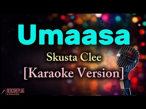 Umaasa - Skusta Clee [Karaoke Version]