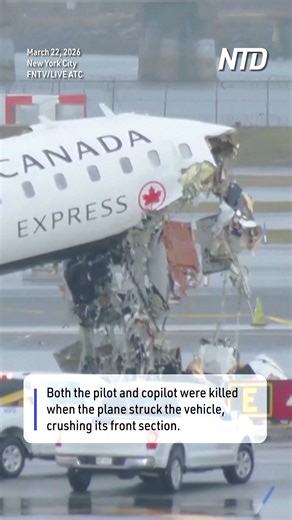 Pilots Killed as Air Canada Jet Hits Fire Truck at LaGuardia