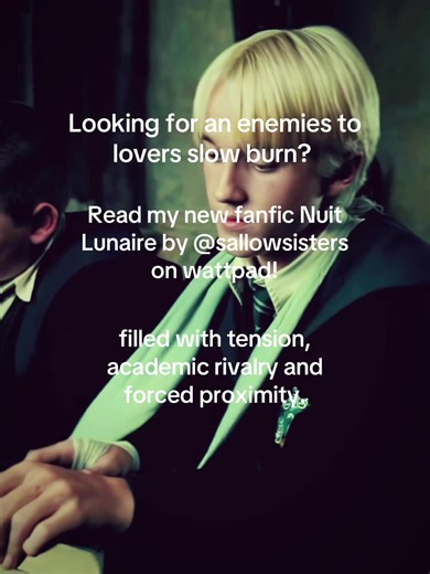Nuit Lunaire by sallowsisters on wattpad out now!!! #hogwarts #dracotok #dracomalfoy #fanfic #harrypotter