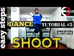 How to SHOOT in Tamil | 1 நிமிடத்தில் நடனமாடுவது எப்படி? | Selva Kumar | E - Grade Dance Crew