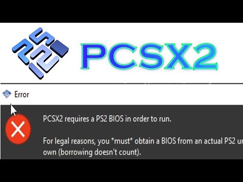 How to fix Error PCSX2 Requires a PS2 BIOS in order to Run