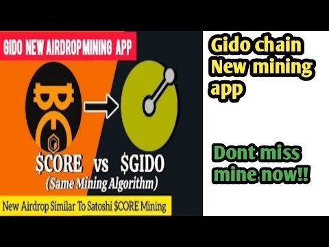 GIDOCHAIN MINING || SAME AS SATOSHI APP || SAME AS CORE