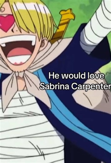 Sanji's Favorite Songs Featuring Sabrina Carpenter